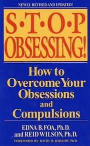 Cover of: Stop obsessing!: how to overcome your obsessions and compulsions