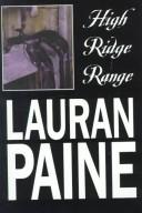 Cover of: High ridge range by Lauran Paine