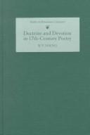 Cover of: Doctrine and devotion in seventeenth-century poetry: studies in Donne, Herbert, Crashaw, and Vaughan
