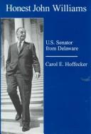 Cover of: Honest John Williams: U.S. senator from Delaware