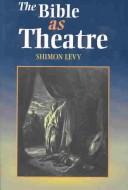Cover of: The Bible as theatre