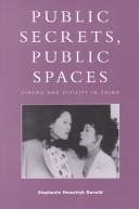 Cover of: Public secrets, public spaces | Stephanie Donald