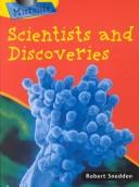Cover of: Scientists and discoveries by Robert Snedden