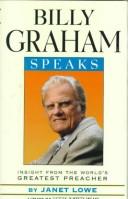 Cover of: Billy Graham speaks: insight from the world's greatest preacher