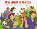 Cover of: It's just a game
