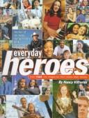 Cover of: Everyday heroes: stories of courage, compassion and conviction from React, the magazine that raises teen voices