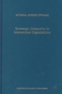 Cover of: Sovereign (in)equality in international organizations