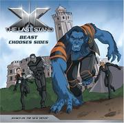 Cover of: X-Men: The Last Stand: Beast Chooses Sides (X-Men)