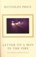 Cover of: Letter to a man in the fire by Reynolds Price, Reynolds Price