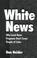Cover of: White news