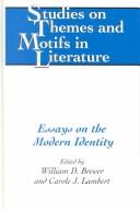 Cover of: Essays on the modern identity