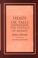 Cover of: Heads or tails by Jochen Hörisch