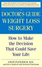 Cover of: The Doctor's Guide to Weight Loss Surgery: How to Make the Decision That Could Save Your Life