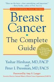 Cover of: Breast Cancer: The Complete Guide by Yashar Hirshaut, Peter Pressman