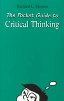 Cover of: The pocket guide to Critical thinking by Richard L. Epstein