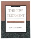 Cover of: The New Testament by Edwin D. Freed