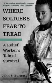 Cover of: Where Soldiers Fear to Tread by John S. Burnett