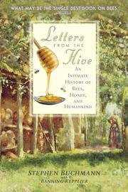 Cover of: Letters from the Hive: An Intimate History of Bees, Honey, and Humankind