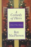 Cover of: A comedy of heirs by Rett MacPherson, Rett MacPherson