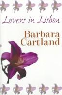 Lovers in Lisbon by Barbara Cartland