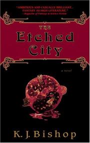 The etched city by K. J. Bishop