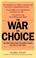Cover of: The War on Choice