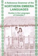 Cover of: reference grammar of Northern Embera languages