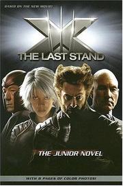 Cover of: X-Men: The Last Stand: The Junior Novel (X-Men)