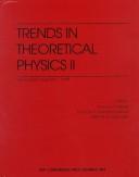 Front cover of Trends in theoretical physics II by Unknown