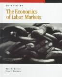 Cover of: The economics of labor markets by Bruce E. Kaufman