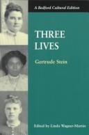 Cover of: Three lives by Gertrude Stein