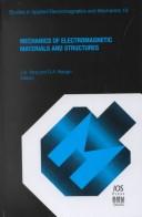 Cover of: Mechanics of electromagnetic materials and structures