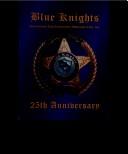 Cover of: Blue Knights | International Law Enforcement Motorcycle Club, Inc.