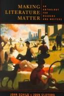 Cover of: Making literature matter: an anthology for readers and writers