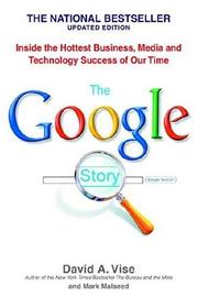 Cover of: The Google Story by David Vise, Mark Malseed