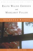 Cover of: Selected works: essays, poems, and dispatches with introduction