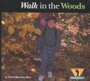 Cover of: Walk in the woods