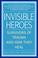 Cover of: Invisible Heroes