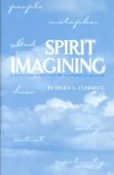 Cover of: Spirit imagining by Helen A. Cummings