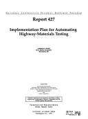 Cover of: Implementation plan for automating highway-materials testing by Cameron G. Kruse