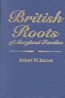 Cover of: British roots of Maryland families