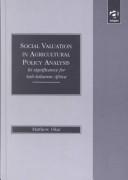 Cover of: Social valuation in agricultural policy analysis: its significance for Sub-Saharan Africa