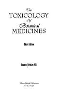 The toxicology of botanical medicines by Francis J. Brinker