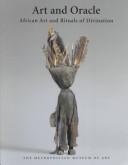 Cover of: Art and oracle: African art and rituals of divination