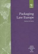 Cover of: Packaging law Europe