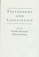 Cover of: Philosophy and linguistics