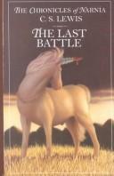 Cover of: The last battle by C.S. Lewis, C.S. Lewis