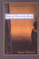 Cover of: Girl in hyacinth blue by Susan Vreeland