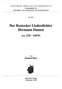 Rostocker Liederdichter Hermann Damen (ca. 1255-1307/9) by Reinhard Bleck
