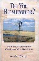 Cover of: Do You remember?: by Jay Brady.